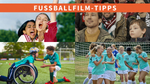 Start der Fußball-WM der Männer: Fußballfilm-Tipps vom BJF Start der Fußball-WM der Männer: Fußballfilm-Tipps vom BJF